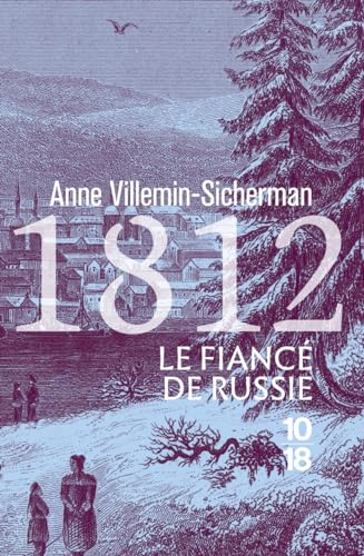 1812, Le fiancé de Russie