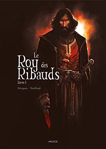 Le Roy des Ribauds. 1
