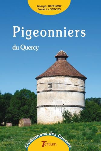 Les Pigeonniers en Quercy
